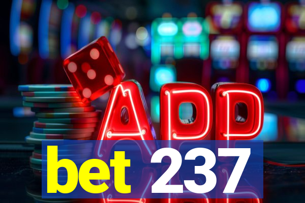 bet 237